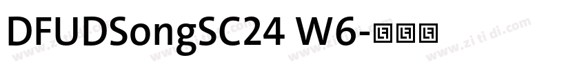DFUDSongSC24 W6字体转换